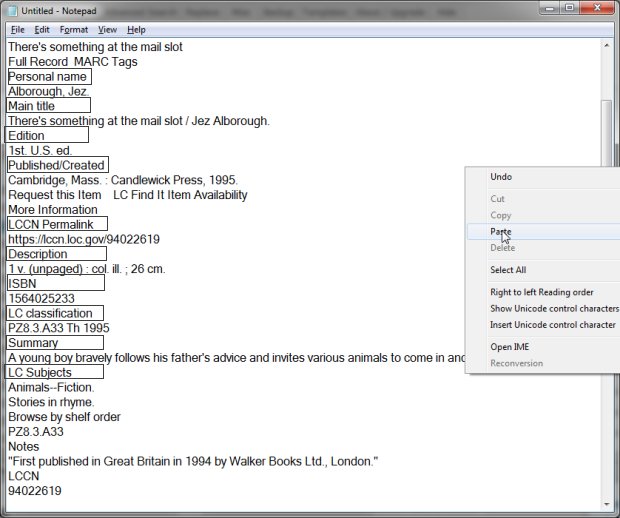 copy and paste data from the web search result into your data table, book catalog sample, review text in notepad